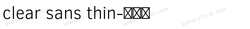clear sans thin字体转换